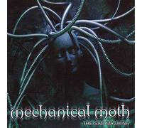 Mechanical Moth - The Sad Machina (Lim.ed.)