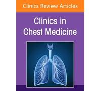 Mechanical Ventilation and Ventricular Assist Devices, An Issue of Clinics in Chest Medicine (Volume 47-3) (The Clinics: Internal Medicine, Volume 47-3)