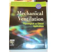 Mechanical Ventilation: Physiological and Clinical Applications