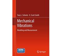 Mechanical Vibrations: Modeling and Measurement
