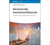 Mechanically Interlocked Materials: Polymers, Nanomaterials, MOFs, and more
