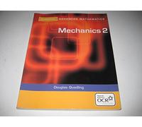 Mechanics 2 for OCR (Cambridge Advanced Level Mathematics for OCR)