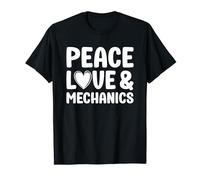Mechanics I Love Mechanics T-Shirt