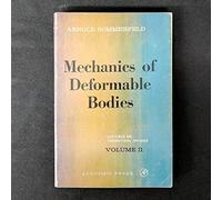 Mechanics of Deformable Bodies: Lectures on Theoretical Physics, Vol. 2: v. 2