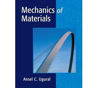 Mechanics of Materials: An Integrated Approach