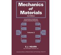 Mechanics of Materials, Volume 2: An Introduction to the Mechanics of Elastic and Plastic Deformation of Solids and Structural Components: v. 2 (Materials Science & Technology Monographs)