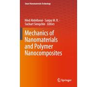 Mechanics of Nanomaterials and Polymer Nanocomposites (Smart Nanomaterials Technology)