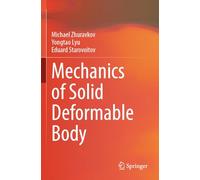 Mechanics of Solid Deformable Body