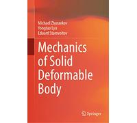 Mechanics of Solid Deformable Body