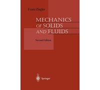 Mechanics of Solids and Fluids (Graduate Texts in Mathematics; 159)