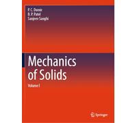Mechanics of Solids: Volume I