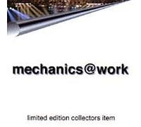Mechanics, the - Mechanics At Work