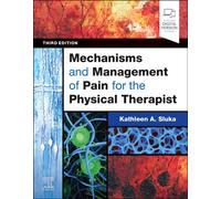 Mechanisms and Management of Pain for the Physical Therapist