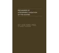 Mechanisms of Atmospheric Oxidation of the Alkanes