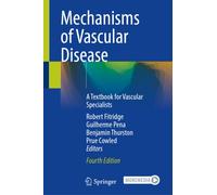 Mechanisms of Vascular Disease : A Textbook for Vascular Specialists