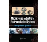 Mechatronics and Control of Electromechanical Systems