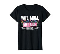 Med Aide Design for A CMA Wife, Medication Aide Mom T-Shirt