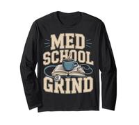 Med School Grind Coffee Book Stethoscope Study Long Sleeve T-Shirt