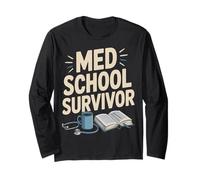Med School Survivor Medical Student Graduate Long Sleeve T-Shirt