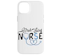 Med Surg Nurse Medical Surgical Nursing Emergency Room Nurse Case for iPhone 14 Plus
