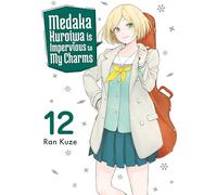 Medaka Kuroiwa Is Impervious to My Charms 12