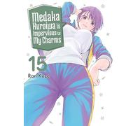 Medaka Kuroiwa Is Impervious to My Charms 15