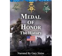 Medal of Honor: The History