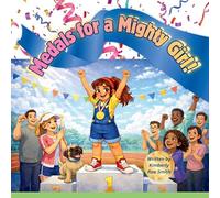 Medals for a Mighty Girl!