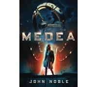 Medea: 1 (The Persephone Adventures)