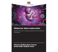 Médecine foeto-maternelle: Résultats de la prise en charge du placenta previa à la maternité d'Omdurman