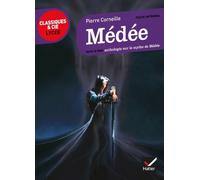 Medee: Suivi D'Une Anthologie Sur Le Mythe De Medee by Pierre Corneille (2013-04-17)