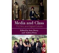 Media and Class: TV, Film, and Digital Culture