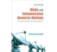 Media and Communication Research Methods: An Introduction to Qualitative and Quantitative Approaches
