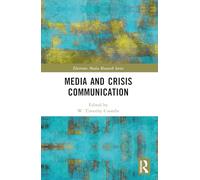 Media and Crisis Communication (Electronic Media Research Series)