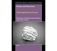 Media and Education: Addressing Racism in Norway: 12 (Critical Media Literacies Series)