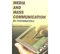 Media And Mass Communication: An Introduction