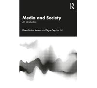 Media and Society : An Introduction