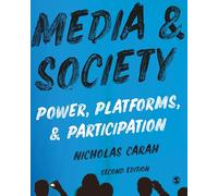 Media and Society: Power, Platforms, and Participation