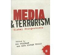 Media and Terrorism: Global Perspectives