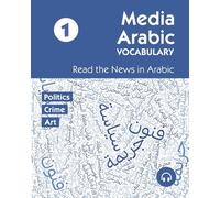 Media Arabic Vocabulary 1: Read the News in Arabic
