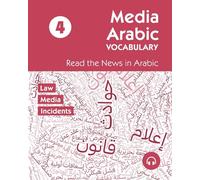 Media Arabic Vocabulary 4: Read the News in Arabic: Law Media Incidents
