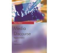 Media Discourse : Representation and Interaction