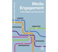 Media Engagement (Key Ideas in Media & Cultural Studies)