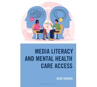 Media Literacy and Mental Health Care Access