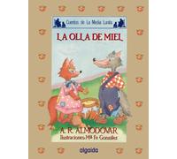 Media lunita / Crescent Little Moon: La Olla De Miel: 35 (Infantil - Juvenil)