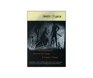 Media Magica by Werner Nekes Volume 2: Beyond the Image