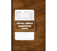 Media Marketing Journal: Plan Campaigns, Track Content, Analyze Engagement & Grow Online Presence