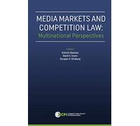 Media Markets and Competition Law: Multinational Perspectives