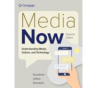 Media Now: Understanding Media, Culture, and Technology