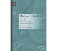 Media on a Political Level : Stasis and Polemos